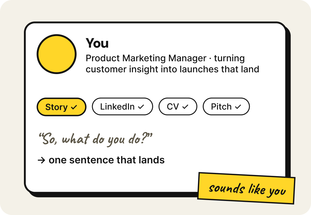 Positioning: story, LinkedIn, CV and pitch